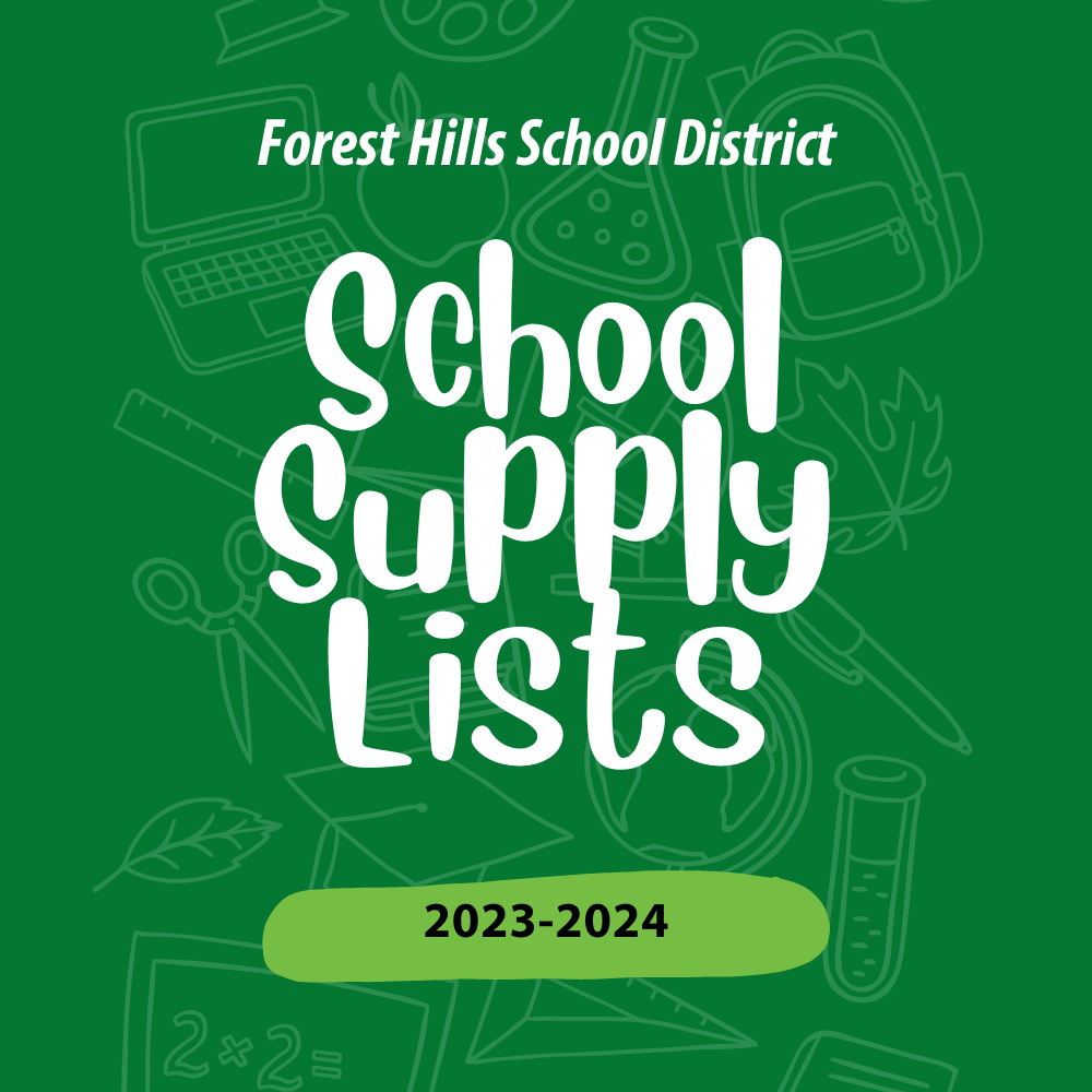 Green image that says "Forest Hills School District School Supply Lists 2023-2024"